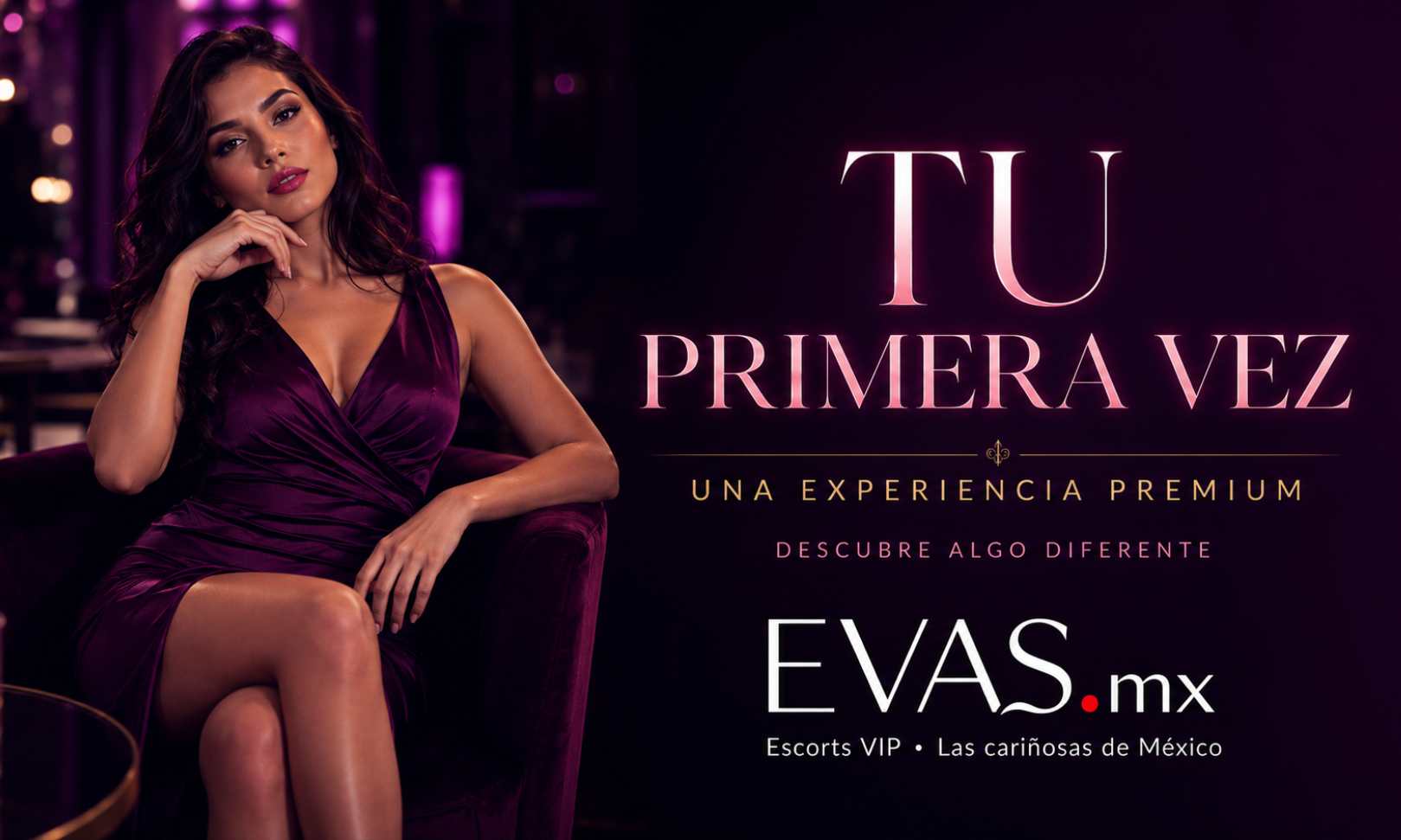 Tú primera vez con alguien nuevo en Evas.mx, experiencias eróticas premium.